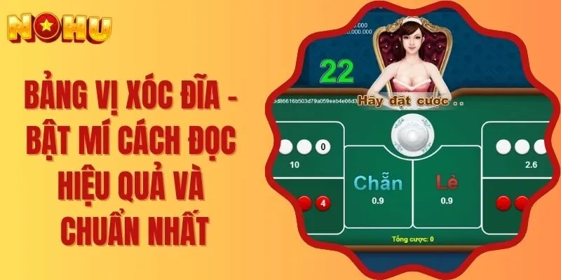 Bảng vị xóc đĩa thường xuất hiện tại sòng bạc 