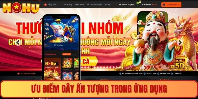 Ưu điểm gây ấn tượng trong ứng dụng 